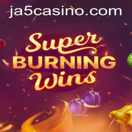 Exploring the Thrills of SuperBurningWins at JA5.COM